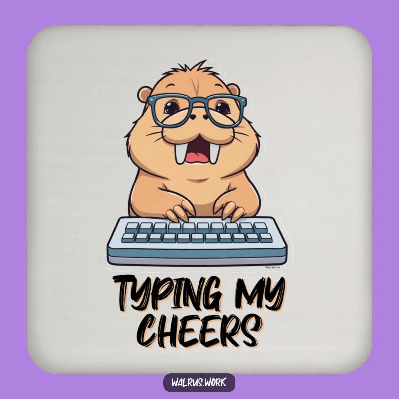 Funny Typing Walrus Coaster: Protect Surfaces with Digital Humor, A Funny Gift