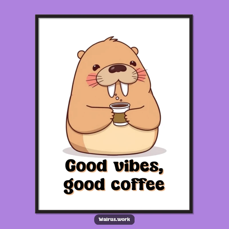 Funny Walrus Coffee Art Poster: Cheerful Office Buddy Scene
