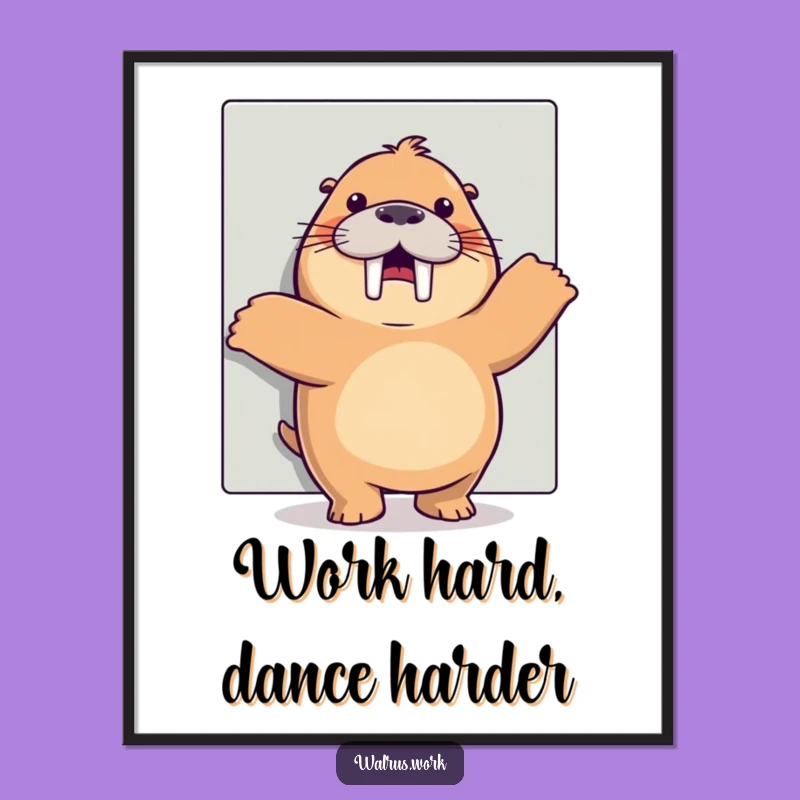 Funny Happy Dance Walrus Poster: Bring Office Cheer to Your Walls