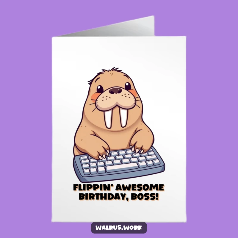 Free Printable Walrus Typing Birthday Card: Funny Downloadable Gift for Office Humor