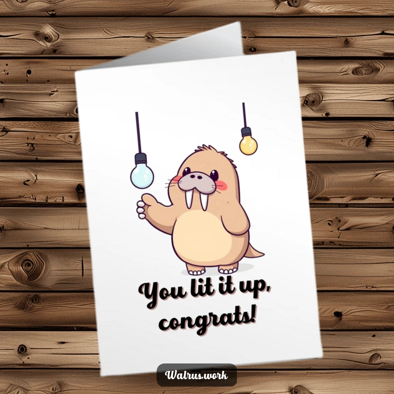 Funny Free Printable Congratulations Card: A kawaii walrus excitedly gestures towards a dangling lightbulb, signaling an epic idea.