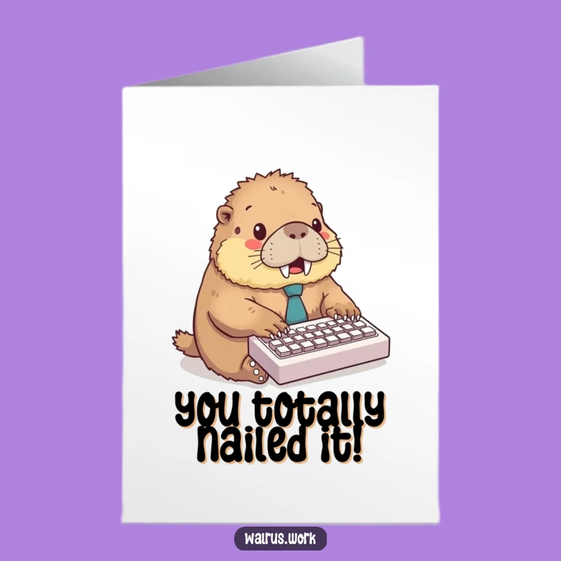 Free Printable Congrats Card: Walrus's Busy Success Message