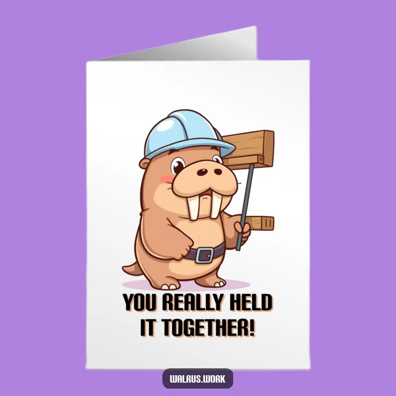 Free Printable Walrus Shelf Support Congrats Card - Hilarious DIY Downloadable