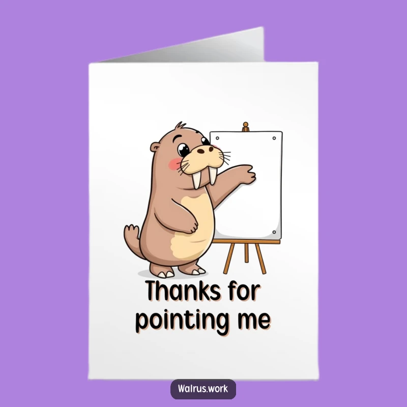 Hilarious Free Printable Thank You Card: Walrus Pointer, Downloadable Gift